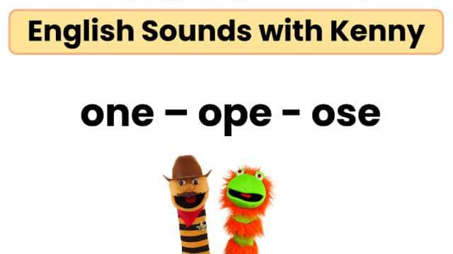 one / ope / ose