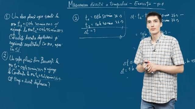 Măsurarea directă a intervalului de timp - Exerciții - P1