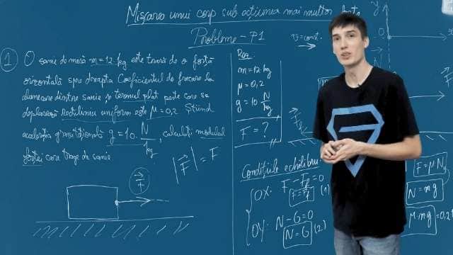 Mișcarea unui corp sub acțiunea mai multor forțe - Problema 1