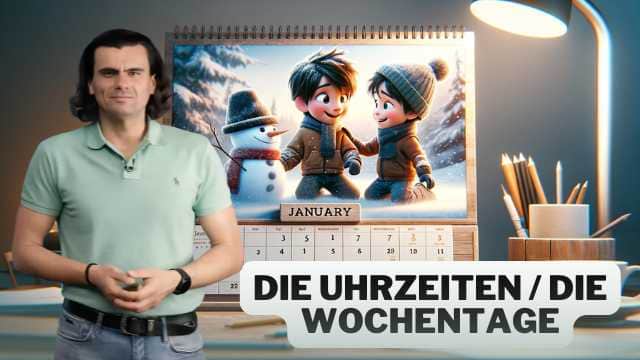 Die Uhrzeiten / die Wochentage - Momentele zilei / Zilele săptămânii