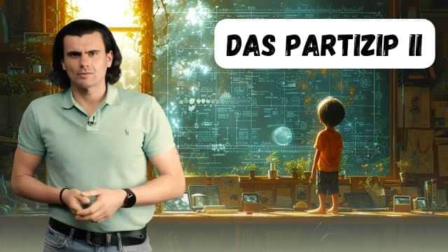 Das Partizip 2 - Participiul II