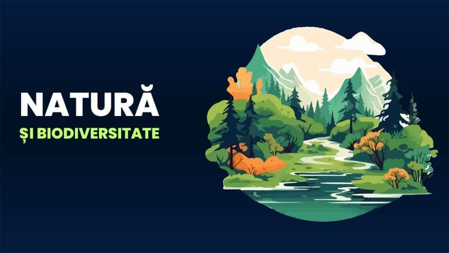 Natură și biodiversitate