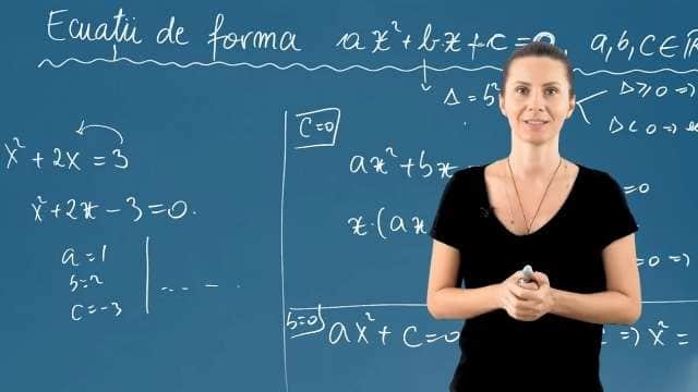 Ecuații de forma ax la puterea 2 + bx + c = 0, unde a ∈ R*, b, c ∈ R