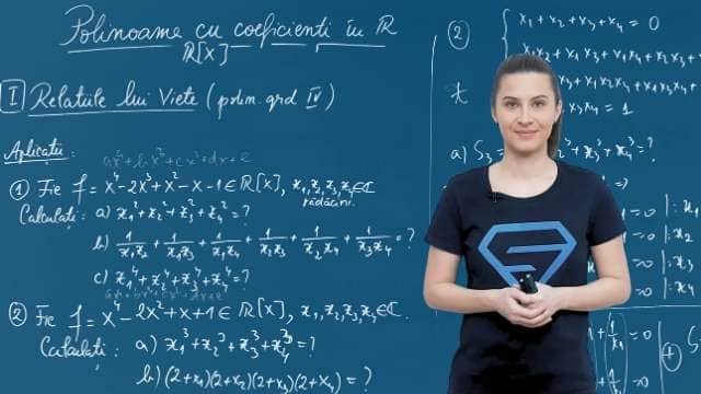 Relațiile lui Viete - Polinoame de gradul IV - Aplicații