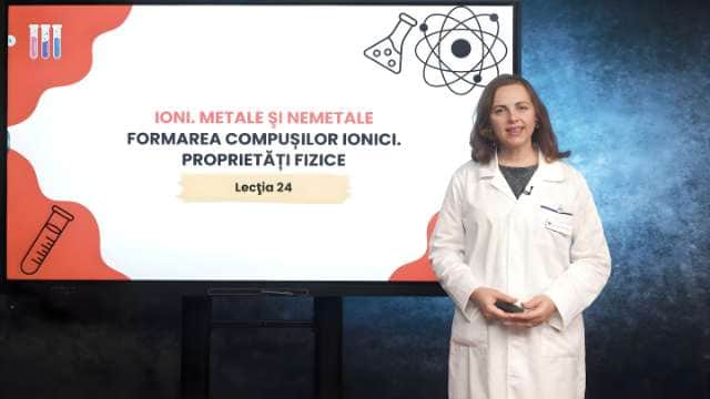 Formarea compușilor ionici. Proprietăți fizice
