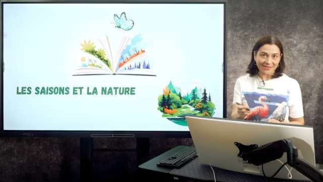 Les saisons et la nature. Comment parler des saisons? Comment conjuguer le verbe FAIRE?