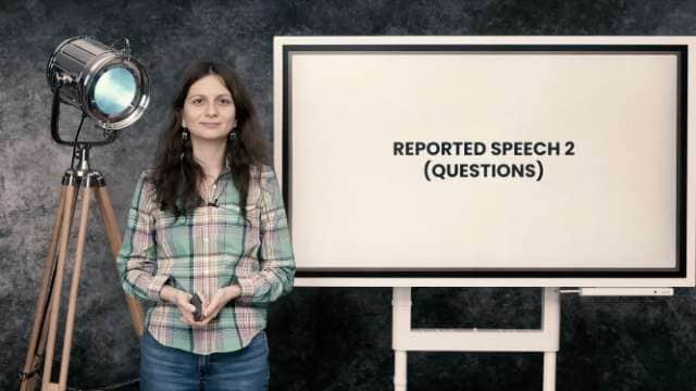 Reported speech 2- questions